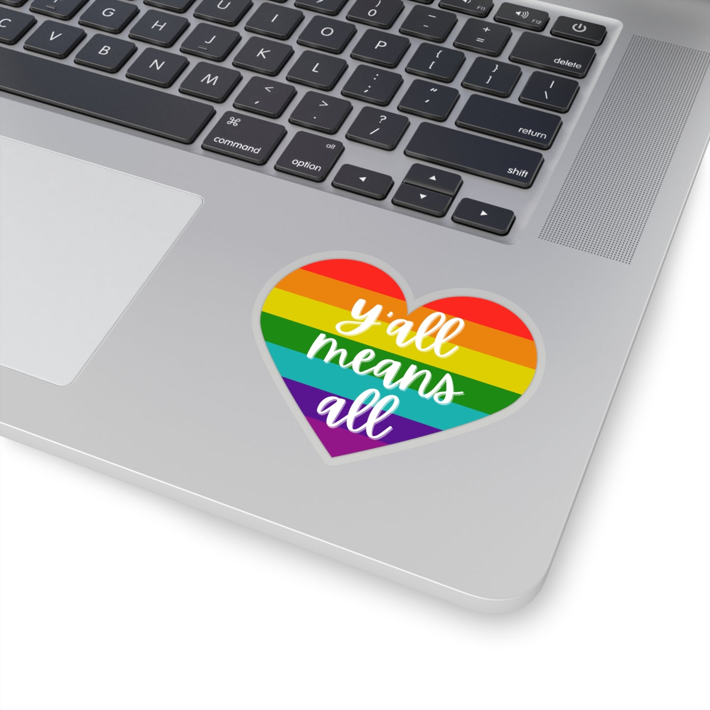 Y'all Means All Rainbow Heart Sticker