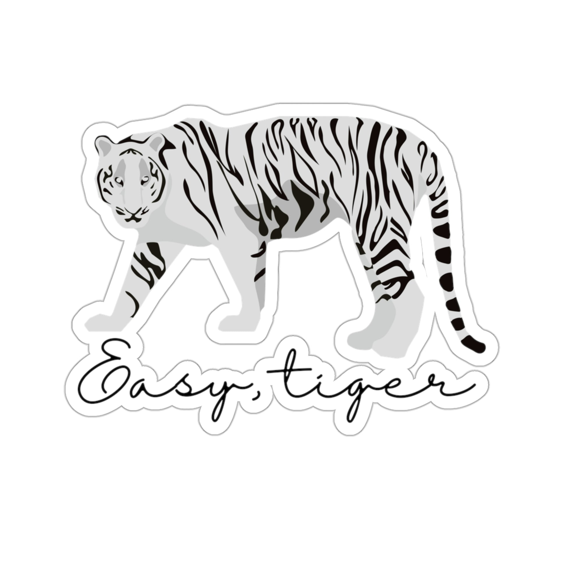 Easy, Tiger Vinyl Kiss-Cut Sticker - BowsAndArtsDesigns