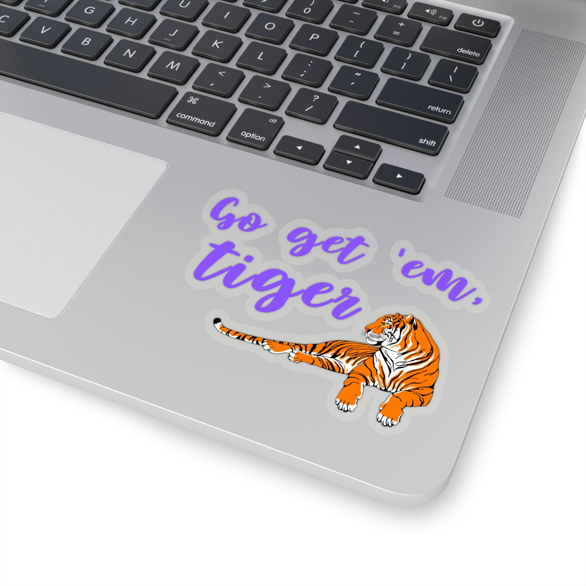 Go get 'em tiger Vinyl Kiss-Cut Sticker - BowsAndArtsDesigns