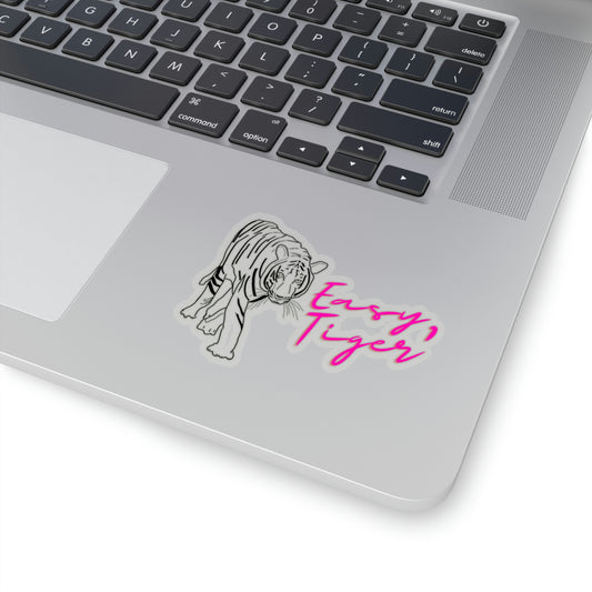 Easy, Tiger Hot Pink Vinyl Kiss-Cut Sticker - BowsAndArtsDesigns
